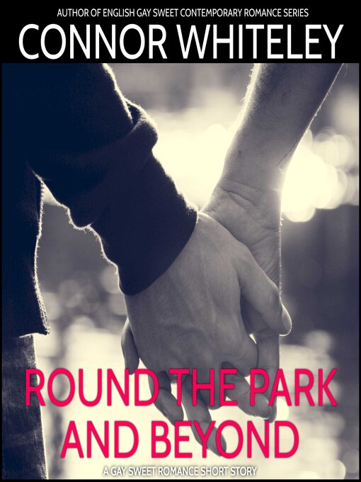 Title details for Round the Park and Beyond by Connor Whiteley - Available